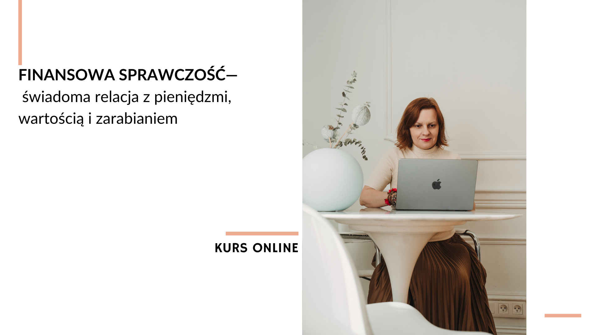 Finansowa Sprawczość — od blokad finansowych do większej pewności, stabilności i dobrobytu